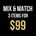 Mix & Match 3 for $99